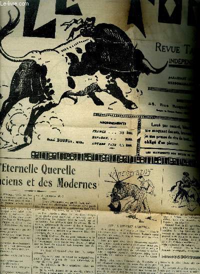 LE TORIL REVUE TAUROMACHIQUE N DU SAMEDI 16 JUILLET 1938 - l'ternelle querelle des anciens et des modernes - sur la rentre d'ortega - arte toros coletas - picotazos comment j'ai vu la corrida de marseille et ses a cotes - rafael gonzales machaquito .