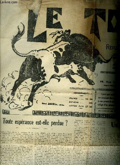 LE TORIL REVUE TAUROMACHIQUE N580 24 DECEMBRE 1938 - toute esprance est elle perdue ? - un peu d'escrime - action taurine - dgonflage - bilan de la temporada en france les toreros - union de dfense des aficionados - petite correspondance etc.