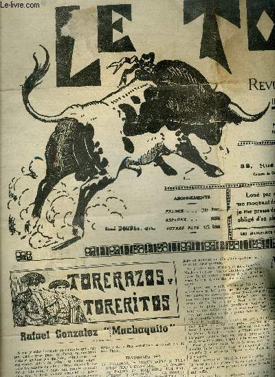 LE TORIL REVUE TAUROMACHIQUE N575 24 SEPTEMBRE 1938 - Rafael Gonzales Machaquito - Manola Bienvenida - union de dfense des aficionados notre referendum - nouveaux exploits de la maffia etc.