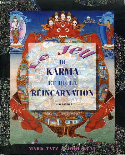 LE JEU DU KARMA ET DE LA REINCARNATION.