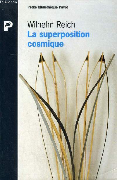 LA SUPERPOSITION COSMIQUE - PETITE BIBLIOTHEQUE PAYOT N°368.