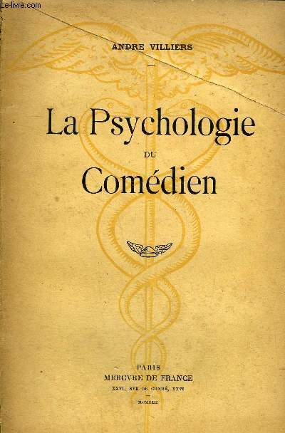 LA PSYCHOLOGIE DU COMEDIEN - PREMIERE EDITION.