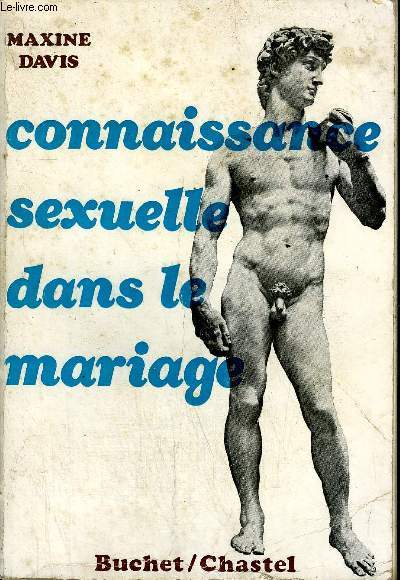 CONNAISSANCE SEXUELLE DANS LE MARIAGE (SEXUAL RESPONSIBILITY IN MARRIAGE).