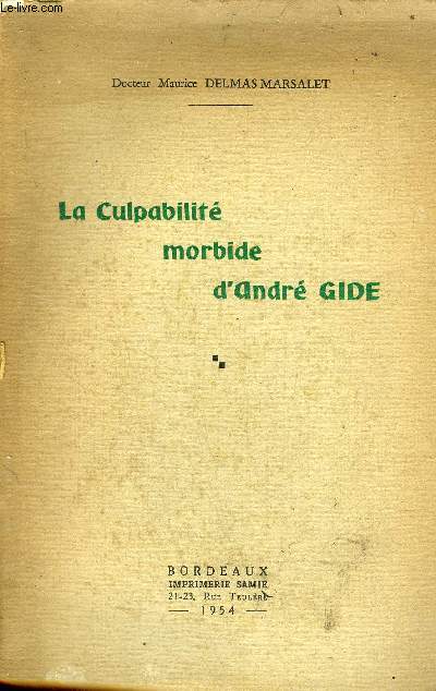 LA CULPABILITE MORBIDE D'ANDRE GIDE.