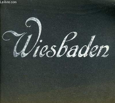 WIESBADEN 30 ANSICHTEN NACH PHOTOGR. AUFNAHMEN.