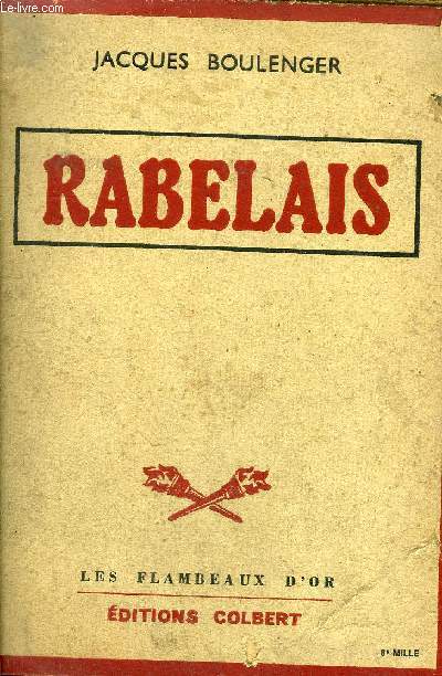 RABELAIS / COLLECTION LES FLAMBEAUX D'OR.