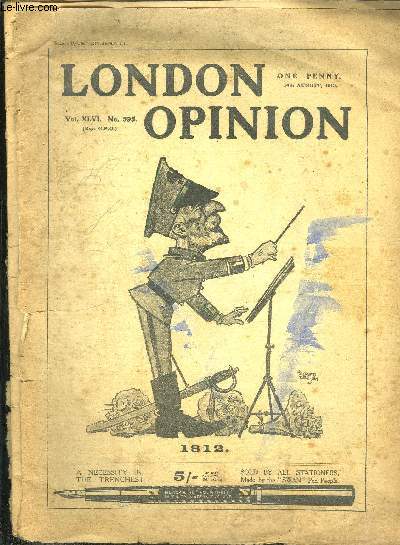 LONDON OPINION VOL XLVI N595 AUGUST 1915 - whipped topics - the kaiser's will by james douglas - the peep show by Mcdonald Rendle - round the town - the identification form by Anderson - tents in the night par Harris Deans etc.