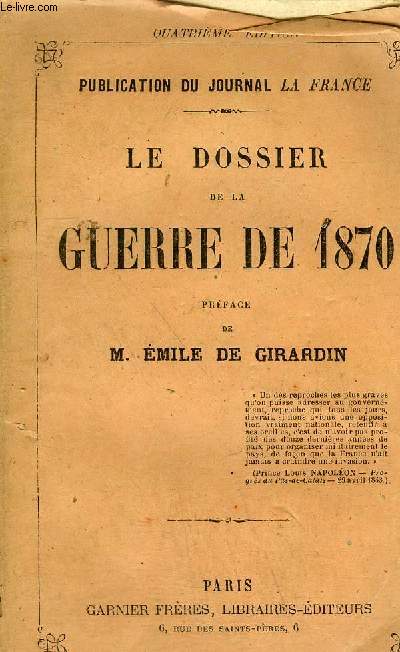 LE DOSSIER DE LA GUERRE DE 1870 - PUBLICATION DU JOURNAL LA FRANCE.