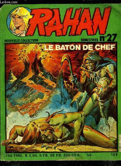 RAHAN - LE BATON DE CHEF - NOUVELLE COLLECTION N27.