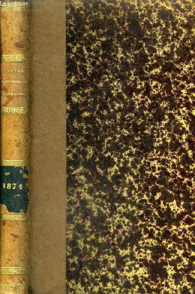 RECUEIL DES ACTES ADMINISTRATIFS DE LA PREFECTURE D'INDRE ET LOIRE - ANNEE 1874 - N1 A 50 .