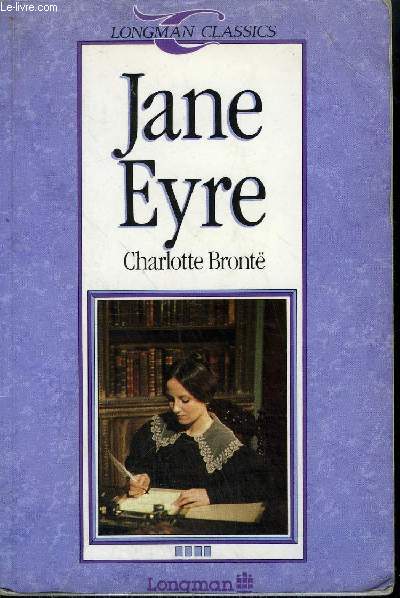 JANE EYRE - COLLECTION LONGMAN CLASSICS.