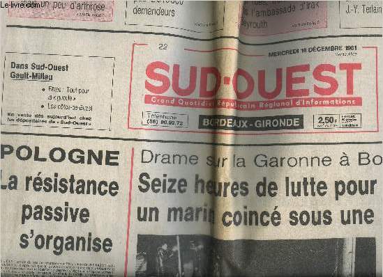 LOT DE JOURNAUX SUD OUEST BORDEAUX GIRONDE SUR LES INONDATIONS DE DECEMBRE 1981 - VOIR NOTICE ET PHOTOS.