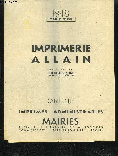 IMPRIMERIE ALLAIN TARIF N56 1948 - CATALOGUE IMPRIMES ADMINISTRATIFS POUR MAIRIES.