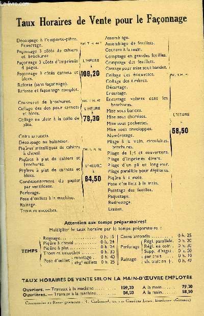 PLAQUETTE : TAUX HORAIRES DE VENTE - AFFICHES TYPOGRAPHIQUES - CONSOMMATION D'ENCRE SUPERIEURE A O GR. 5 MAR M DE SURFACE IMPRIMEE - TABLEAU DE CALIBRAGE - TAUX HORAIRES DE VENTE POUR LE FACONNAGE.