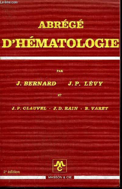 ABREGE D'HEMATOLOGIE - 2E EDITION.