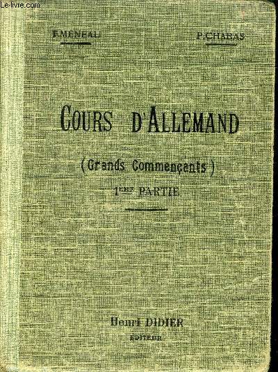 COURS D'ALLEMAND A L'USAGE DES GRANDS COMMENCANTS 1ER PARTIE LYCEES ET COLLEGES CLASSE DE QUATRIEME (LANGUE COMPLEMENTAIRE) - 7E EDITION.