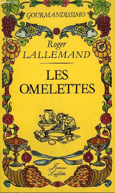 LES OMELETTES - COLLECTION GOURMANDISSIMO.