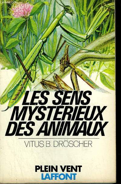 LES SENS MYSTERIEUX DES ANIMAUX - COLLECTION PLEIN VENT N123.