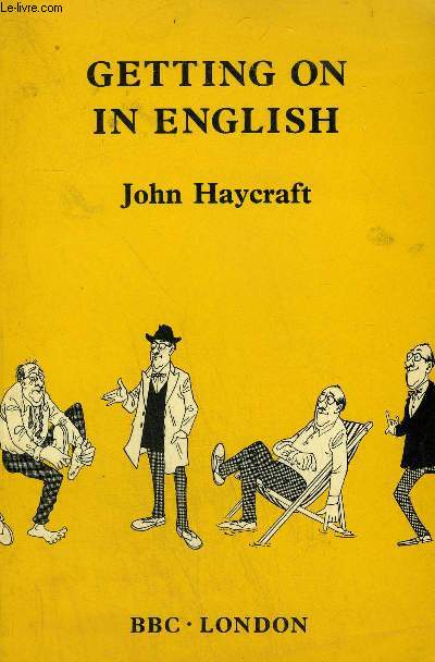 GETTING ON IN ENGLISH - AN INTERMEDIATE SERIES FOR STUDENTS OF ENGLISH .