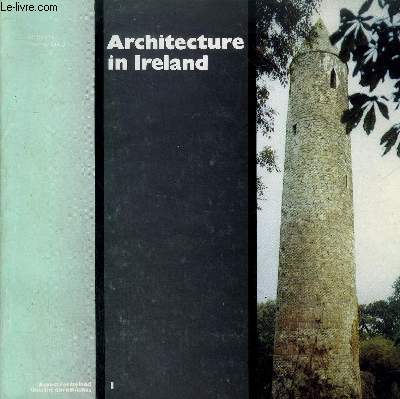 ARCHITECTURE IN IRELAND - ASPECTS OF IRELAND GNEITHE DAR NDUCHAS 1 .