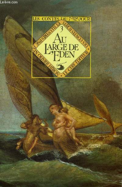 AU LARGE DE EDEN - COLLECTION LES CONTES DU 7EME JOUR.