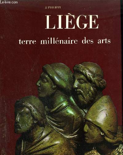 LIEGE TERRE MILLENAIRE DES ARTS - 2E EDITION.