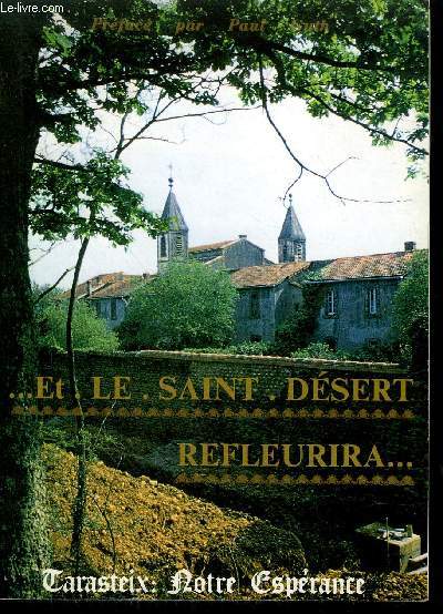 ET LE SAINT DESERT REFLEURIRA - REVUE NOTRE ESPERANCE N26.