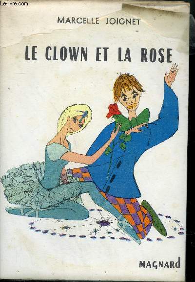 LE CLOWN ET LA ROSE.