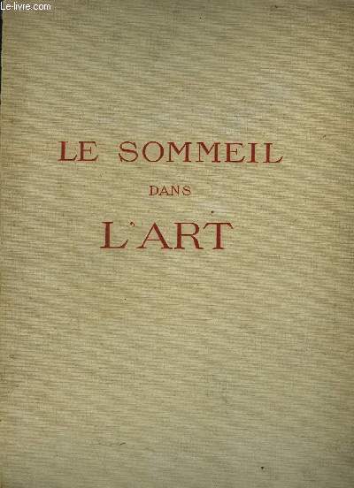 LE SOMMEIL DANS L'ART.