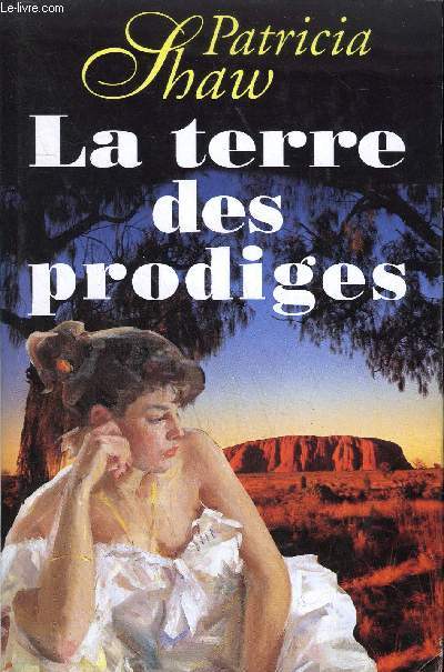 LA TERRE DES PRODIGES.