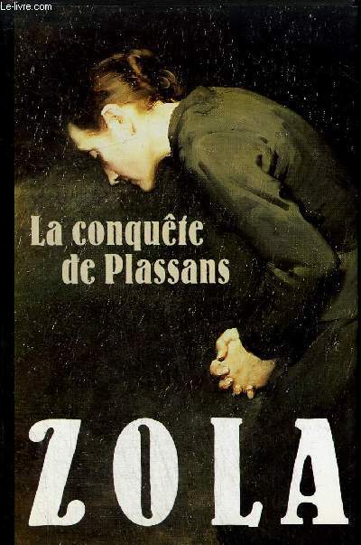 LA CONQUETE DE PLASSANS.