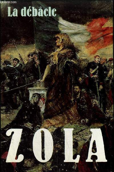 LA DEBACLE.