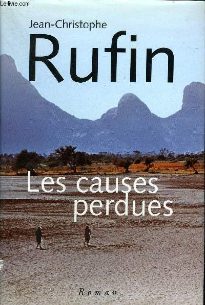 LES CAUSES PERDUES - ROMAN.