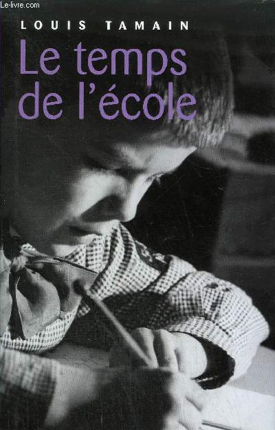 LE TEMPS DE L'ECOLE - L'ENCRE VIOLETTE.