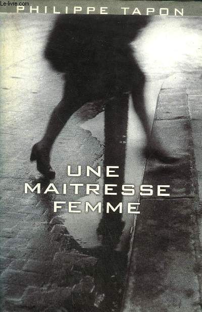 UNE MAITRESSE FEMME.