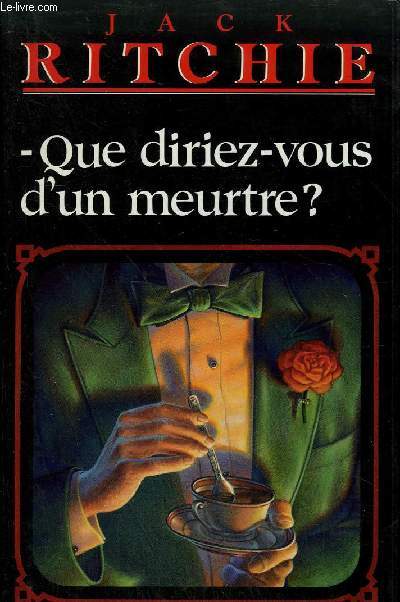 QUE DIRIEZ VOUS D'UN MEURTRE ? .