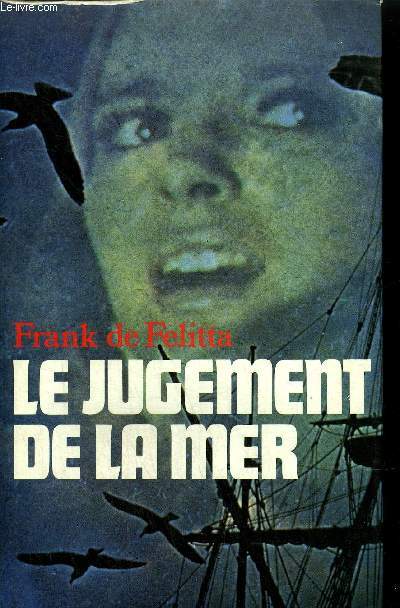 LE JUGEMENT DE LA MER.