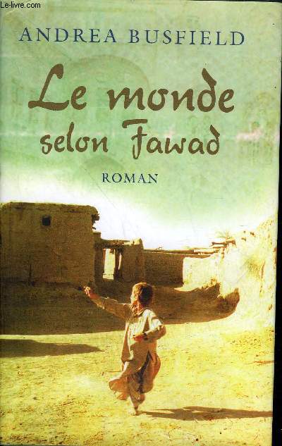 LE MONDE SELON FAWAD - ROMAN.