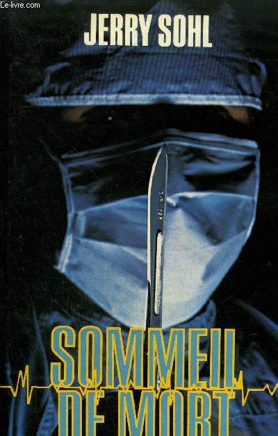 SOMMEIL DE MORT .