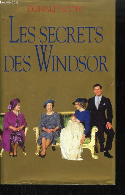 LES SECRETS DES WINDSOR - DOCUMENT .