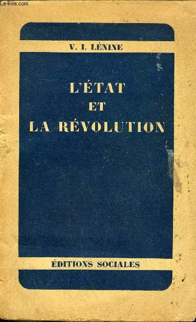 L'ETAT ET LA REVOLUTION.