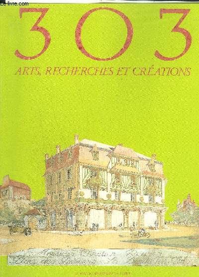 303 ARTS RECHERCHES ET CREATIONS - LA REVUE DES PAYS DE LA LOIRE XXII .