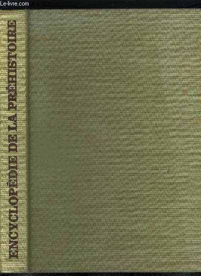 ENCYCLOPEDIE DE LA PREHISTOIRE LES ANIMAUX ET LES HOMMES PREHISTORIQUES.