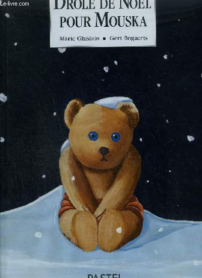 DROLE DE NOEL POUR MOUSKA.