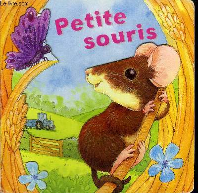 PETITE SOURIS.