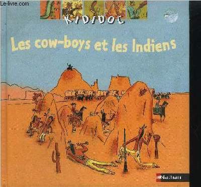 KIDIDOC LES COW-BOYS ET LES INDIENS.
