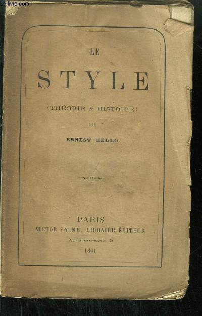 LE STYLE (THEORIE ET HISTOIRE)