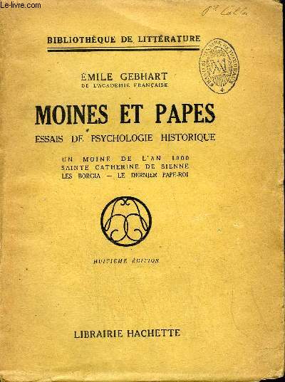 MOINES ET PAPES - ESSAIS DE PSYCHOLOGIE HISTORIQUE
