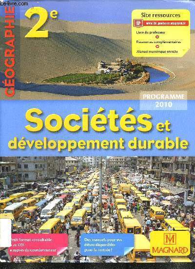 GEOGRAPHIE 2E SOCIETES ET DEVELOPPEMENT DURABLE PROGRAMME 2010 SPECIMEN ENSEIGNANT
