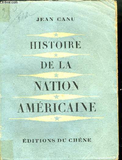 HISTOIRE DE LA NATION AMERICAINE